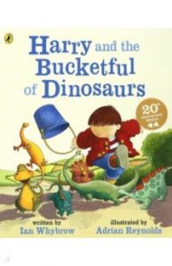 Harry and the Bucketful of Dinosaurs / Whybrow Ian