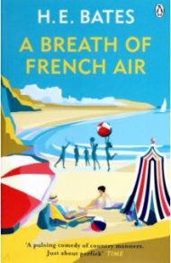 A Breath of French Air / Bates H.E.