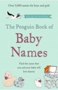 The Penguin Book of Baby Names / Pickering David