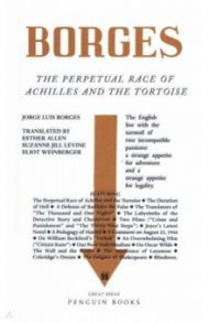 The Perpetual Race of Achilles and the Tortoise / Borges Jorge Luis