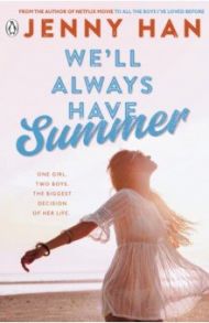 We'll Always Have Summer / Han Jenny