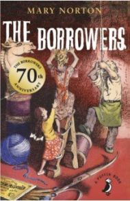 The Borrowers / Norton Mary