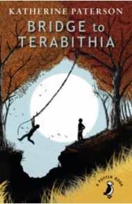 Bridge to Terabithia / Paterson Katherine