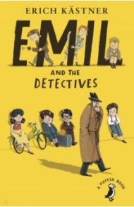 Emil and the Detectives / Kastner Erich