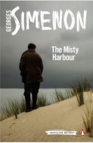 The Misty Harbour / Simenon Georges