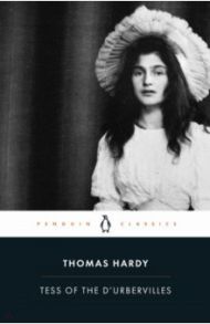 Tess of the D'Urbervilles / Hardy Thomas