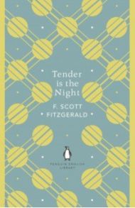 Tender is the Night / Fitzgerald Francis Scott