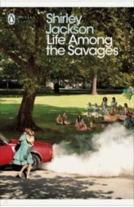 Life Among the Savages / Jackson Shirley