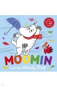 Moomin and the Windy Day / Jansson Tove