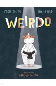 Weirdo / Smith Zadie, Laird Nick