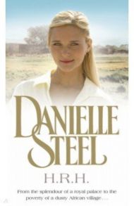 H.R.H. / Steel Danielle