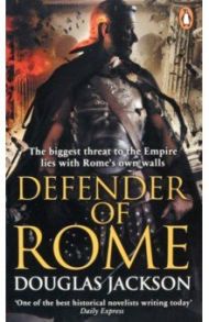 Defender of Rome / Jackson Douglas