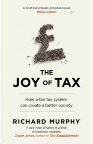 The Joy of Tax / Murphy Richard