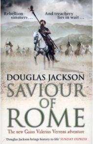 Saviour of Rome / Jackson Douglas