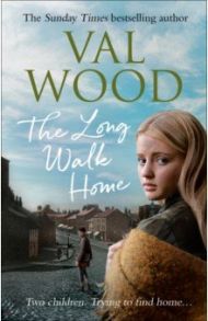 The Long Walk Home / Wood Val