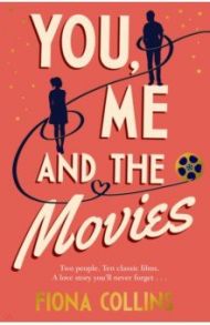 You, Me and the Movies / Collins Fiona