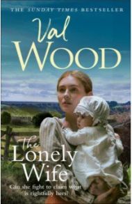 The Lonely Wife / Wood Val