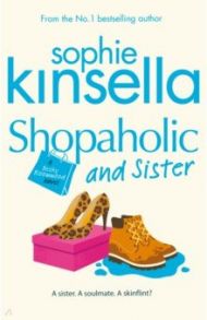 Shopaholic & Sister / Kinsella Sophie