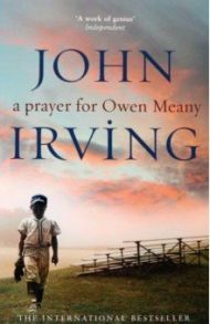 A Prayer For Owen Meany / Irving John