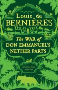 War Of Don Emmanuel's Nether Parts / Bernieres Louis de