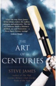 The Art of Centuries / James Steve