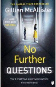 No Further Questions / McAllister Gillian