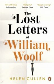 The Lost Letters of William Woolf / Cullen Helen