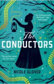 The Conductors / Glover Nicole