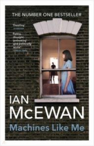 Machines Like Me / McEwan Ian