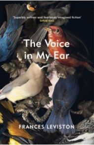 The Voice in My Ear / Leviston Frances