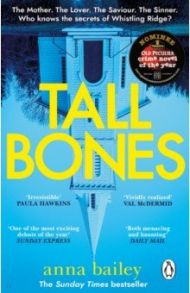 Tall Bones / Bailey Anna