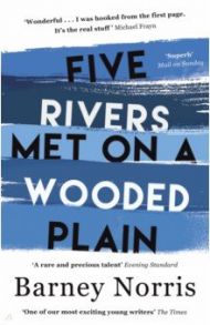 Five Rivers Met on a Wooded Plain / Norris Barney