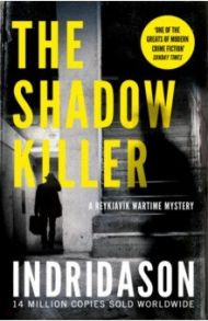 The Shadow Killer / Indridason Arnaldur