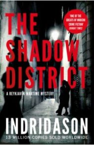 The Shadow District / Indridason Arnaldur