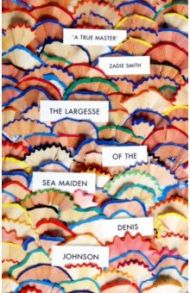 The Largesse of the Sea Maiden / Johnson Denis