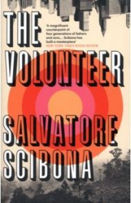 The Volunteer / Scibona Salvatore