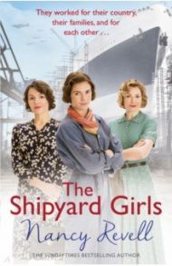 The Shipyard Girls / Revell Nancy