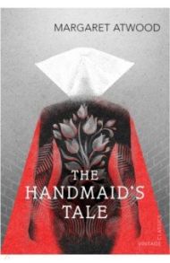 The Handmaid's Tale / Atwood Margaret