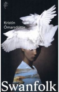 Swanfolk / Omarsdottir Kristin