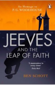 Jeeves and the Leap of Faith / Schott Ben