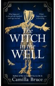 The Witch in the Well / Bruce Camilla