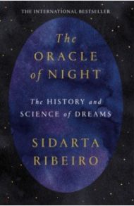 The Oracle of Night / Ribeiro Sidarta