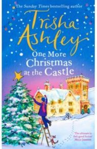 One More Christmas at the Castle / Ashley Trisha