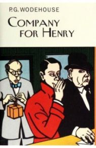 Company for Henry / Wodehouse Pelham Grenville