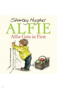 Alfie Gets In First / Hughes Shirley