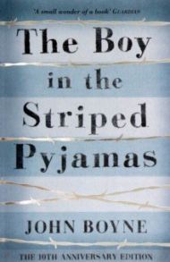 The Boy in the Striped Pyjamas / Boyne John