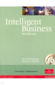 Intelligent Business. Pre-Intermediate. Workbook +CD / Barrall Irene, Barrall Nikolas