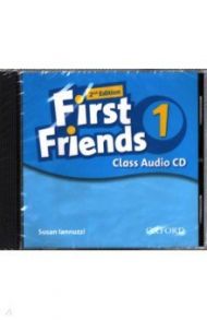 First Friends. Second Edition. Level 1. Class Audio CD / Iannuzzi Susan