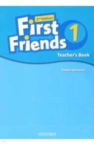 First Friends. Second Edition. Level 1. Teacher's Book / Iannuzzi Susan