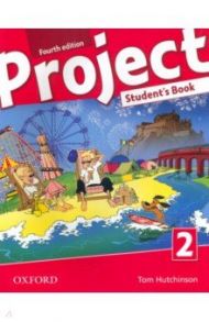 Project. Fourth Edition. Level 2. Student's Book / Hutchinson Tom